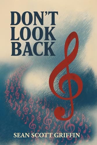 Image of DON'T LOOK BACK: the life-affirming British novel about music, family and second chances - Nick Hornby's 'High Fidelity' meets Sally Rooney's 'Normal People'