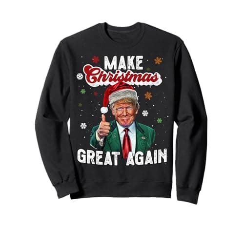 Image of Funny Make Christmas Great Again Ugly Christmas Sweater Sweatshirt