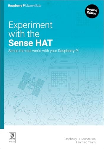 Image of Experiment with the Sense HAT: Sense the real world with your Raspberry Pi (Essentials)
