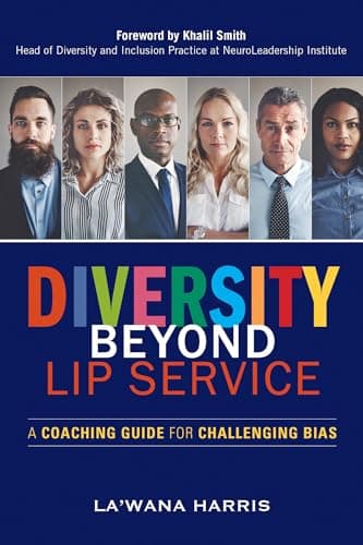 Image of Diversity Beyond Lip Service: A Coaching Guide for Challenging Bias
