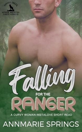 Image of Falling for the Ranger: A Curvy Woman Instalove Short Read (Shadow Mountain Forest Rangers Book 5)