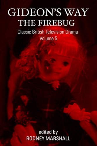 Image of The Firebug: Gideon’s Way Classic British Television Drama Volume 5