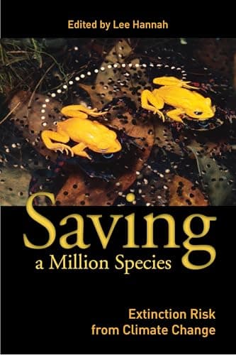 Image of Saving a Million Species: Extinction Risk from Climate Change