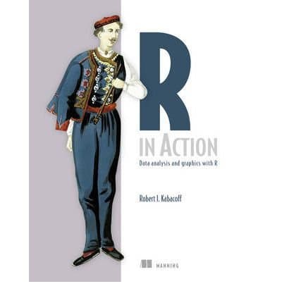 Image of [ R In Action Data Analysis And Graphics With R ] By Kabacoff, Robert I. ( Author ) Jun-2011 [ Paperback ] R in Action Data Analysis and Graphics with R