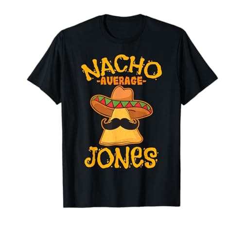 Image of Nacho Average Jones Personalized Name Funny Taco T-Shirt