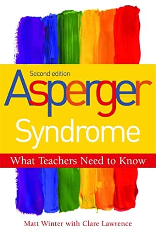 Image of Asperger Syndrome - What Teachers Need to Know: Second Edition