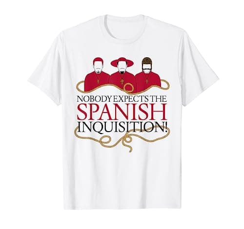 Image of Monty Python Nobody Expects The Spanish Inquisition T-shirt T-Shirt