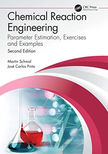 Image of Chemical Reaction Engineering: Parameter Estimation, Exercises and Examples
