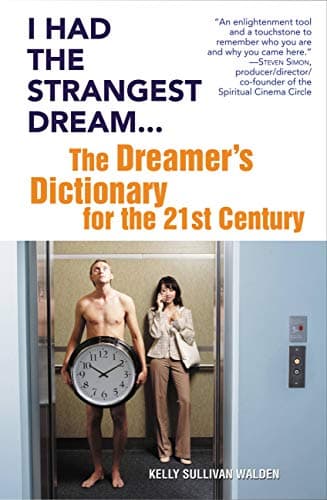 Image of I Had the Strangest Dream...: The Dreamer's Dictionary for the 21st Century