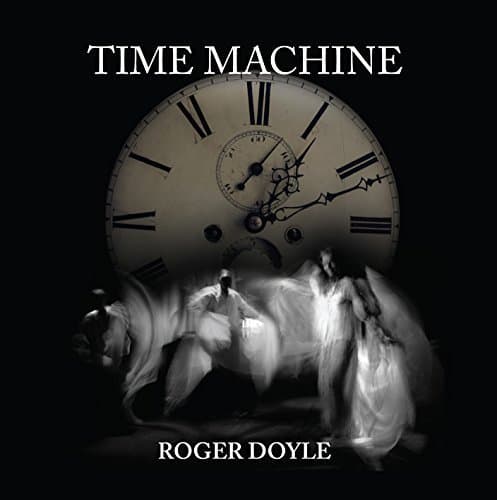 Image of Doyle:Time Machine [Roger Doyle ] [HERESY: HERESY017] by Roger Doyle