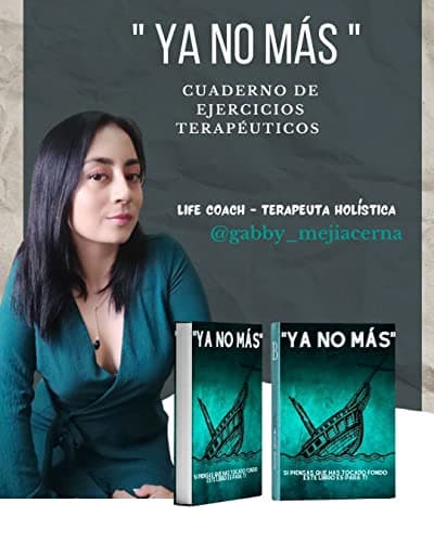 Image of "Ya no mas" : : Suelta de una vez por todas, esa relaciòn caòtica que te esta robando tu paz y recupera tu autonomìa emocional (Spanish Edition)