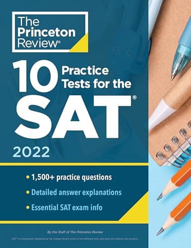 Image of 10 Practice Tests for the SAT, 2022: Extra Prep to Help Achieve an Excellent Score (College Test Preparation) (Princeton Review)