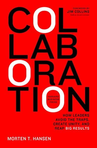 Image of Collaboration: How Leaders Avoid the Traps, Build Common Ground, and Reap Big Results