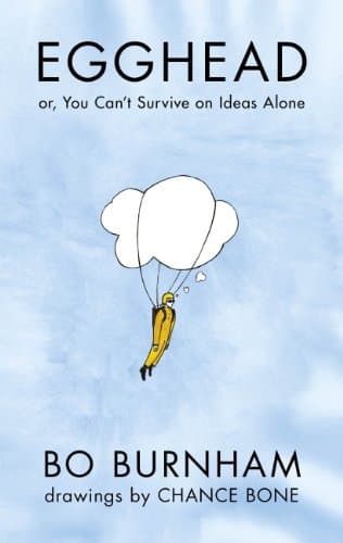 Image of Egghead: Or, You Can't Survive on Ideas Alone From the creator of Netflix phenomenon Outside