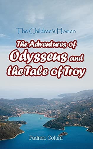 Image of The Children's Homer: The Adventures of Odysseus and the Tale of Troy