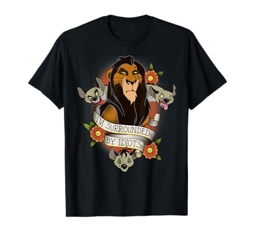 Image of Disney The Lion King Scar I'm Surrounded By Idiots Tattoo T-Shirt