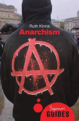 Image of By Ruth Kinna - Anarchism: A Beginner's Guide (Beginner's Guides)
