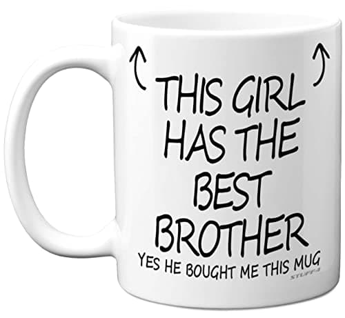Image of Stuff4 This Girl Has The Best Brother Mug - Sister Birthday Present from Brother, Sister Gifts 11oz Ceramic Dishwasher Safe Coffee Mugs - Birthday, Christmas Day, Secret Santa, Cup Made in UK