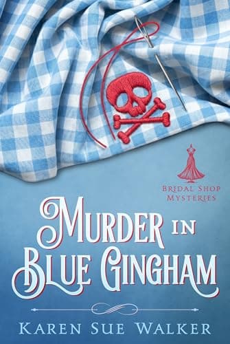Image of Murder in Blue Gingham: A Charming Small-Town Mystery with Heart (Bridal Shop Mysteries Book 3)