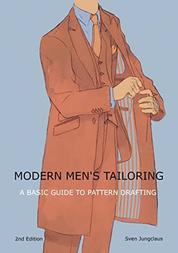 Image of Modern men's tailoring: A Basic Guide To Pattern Drafting