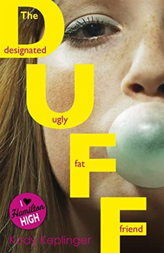 Image of The DUFF: NOW ON NETFLIX (Hamilton High)
