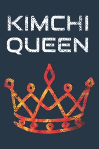 Image of Kimchi Queen for lovers of Korean food and cooking Nice: Notebook A5 size (6 inch wide x 9 inch high), 120 pages with lined