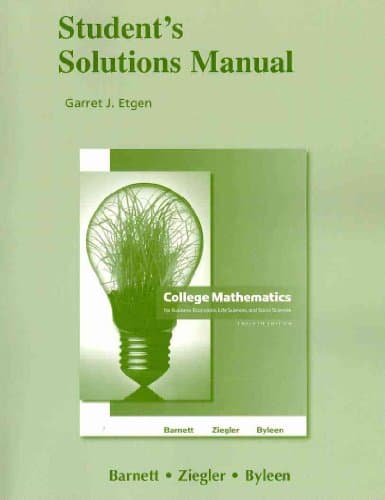 Image of Student Solutions Manual for College Mathematics for Business, Economics, Life Sciences and Social Sciences