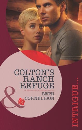 Image of Colton's Ranch Refuge (The Coltons of Eden Falls, Book 2) (Mills & Boon Intrigue)