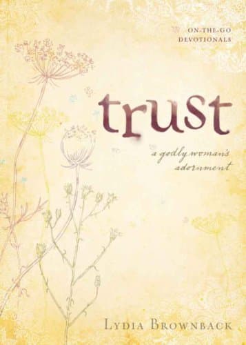 Image of Trust: A Godly Woman's Adornment (On-the-Go Devotionals Book 1)