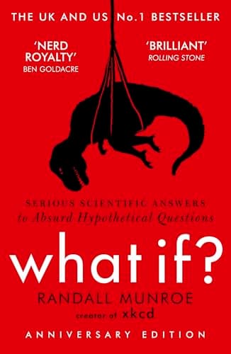Image of What If?: Serious Scientific Answers to Absurd Hypothetical Questions