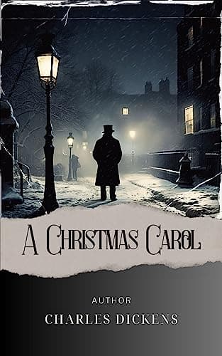 Image of A Christmas Carol : Discover the Magical Redemption in Scrooge's Christmas Story. The Original Classic (annotated)