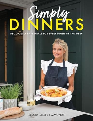 Image of Simply Dinners: Deliciously easy meals for every night of the week