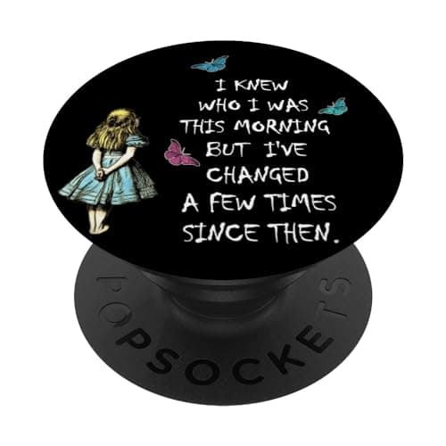 Image of Alice In Wonderland Quote PopSockets Adhesive PopGrip