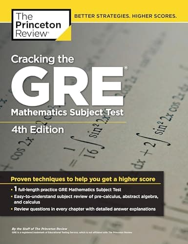 Image of Cracking the GRE Mathematics Subject Test, 4th Edition: 4 (Graduate School Test Preparation)