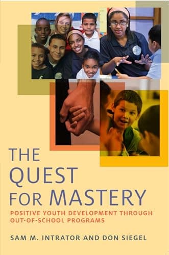 Image of The Quest for Mastery: Positive Youth Development Through Out-of-School Programs