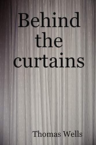 Image of Behind the curtains