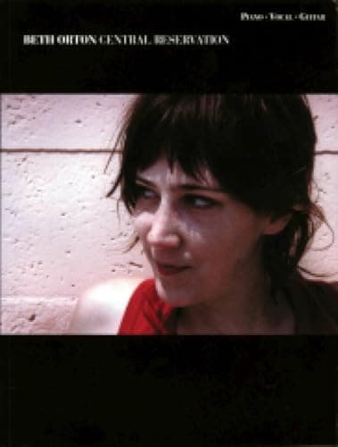 Image of Beth Orton: Central Reservation (Piano, Vocal, Guitar)