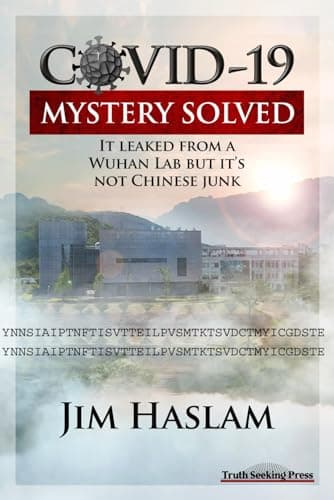 Image of COVID-19: Mystery Solved: It leaked from a Wuhan lab but it's not Chinese junk