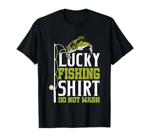 Image of lucky fishing tee do not wash fishermen T-Shirt