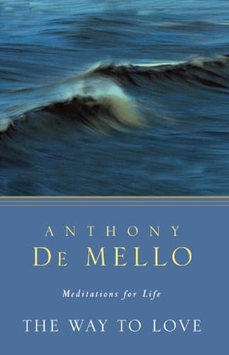 Image of The Way to Love: Meditations for Life