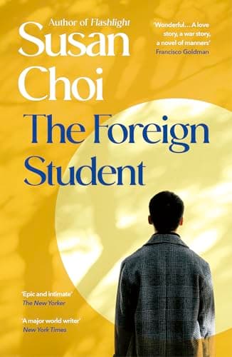 Image of The Foreign Student: From the Booker Prize Shortlisted author of Flashlight
