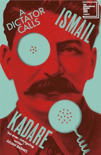 Image of A Dictator Calls: Longlisted for the International Booker Prize 2024