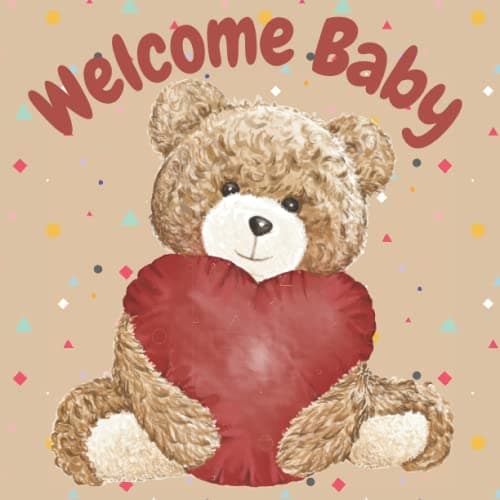 Image of Welcome Baby: Baby Shower Guest Book | Sign-in Notebook Keepsake with Guest Name, Baby Predictions, Advice for Parents, Wishes, and Gift Log - Cute Bear Cover