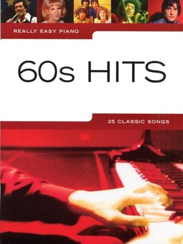 Image of Really Easy Piano - Sixties Hits | Beginner 1960s Pop Classics Easy Piano Sheet Music Book | Simplified Arrangements with Chords and Lyrics for Students Adult Learners and Teachers at Home: 60'S Hits