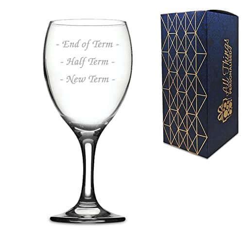 Image of Novelty Engraved Teachers Wine Glass Gift with Humourous Fill Lines for End of Term, Half Term, New Term. Volume is - 12 floz or 350ml, The Glass is Dishwasher Safe.