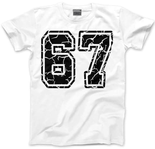 Image of 6 7 Tshirt for Kids, Teens and Adults – 67 6-7 College Numbers Slogan T-Shirt - Six Seven Distressed Graphic Tee Internet Meme Fun Number Day Top - 7-8 Years White