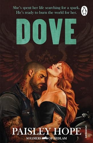 Image of Dove: The addictive and spicy new dark motorcycle club romance from the bestselling author of the Silver Pines series (Soldiers of Bedlam Book 2)