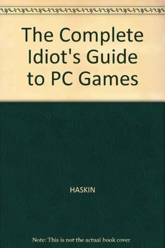Image of The Complete Idiot's Guide to PC Games