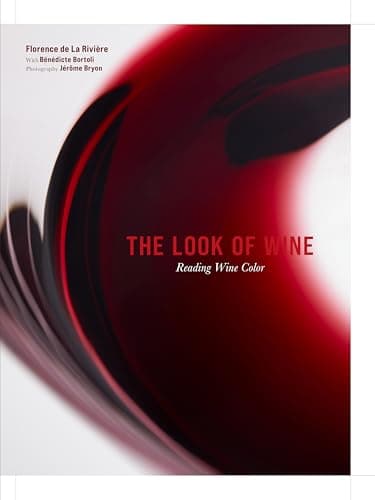 Image of The Look of Wine: Reading Wine Color