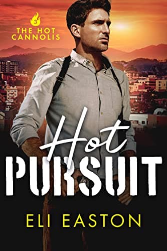 Image of Hot Pursuit (The Hot Cannolis #3)